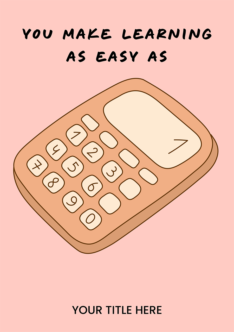 You Make Learning Add Up!
