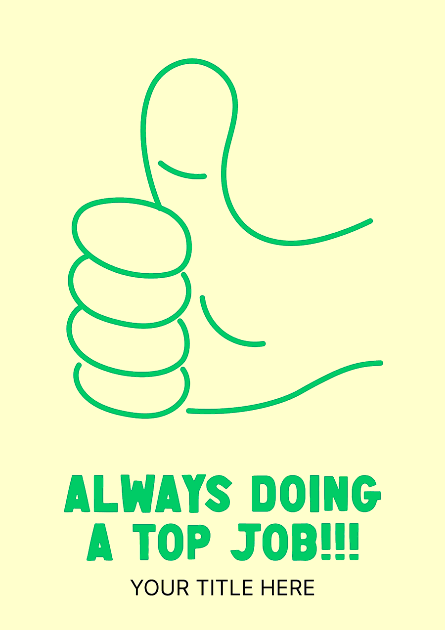 Animated Thumbs Up "Always Doing a Top Job" Card