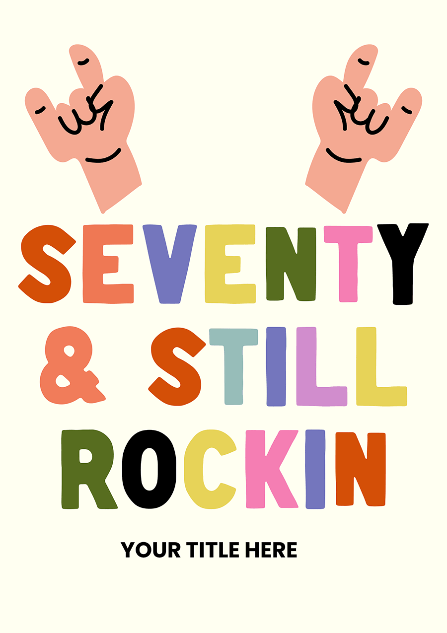 70th Birthday Card - Still Rockin'!