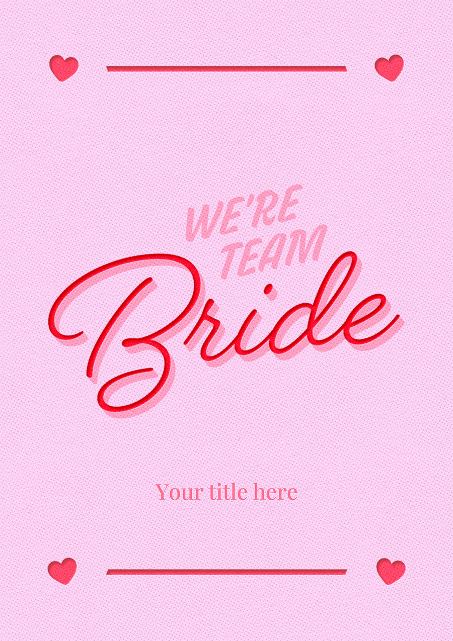 We’re Team Bride – Bridal Party Greeting Card