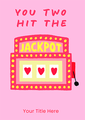 Jackpot Love Anniversary Card