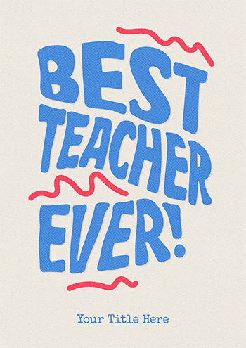 Simply the Best Teacher!