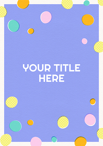 Colorful Polka Dot Greeting Card for Happy Moments