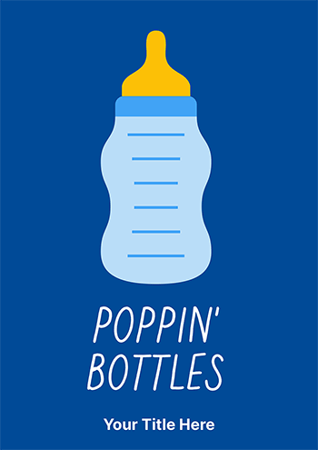 Poppin' Bottles – Cheers to Parenthood! Greeting Card