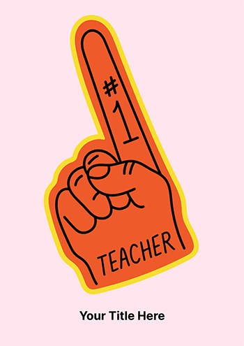 #1 Teacher Foam Finger Card