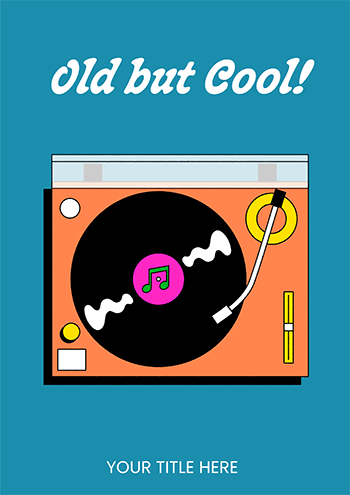Old But Cool: Perfect for the Birthday Groove
