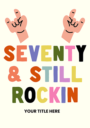 70th Birthday Card - Still Rockin'!