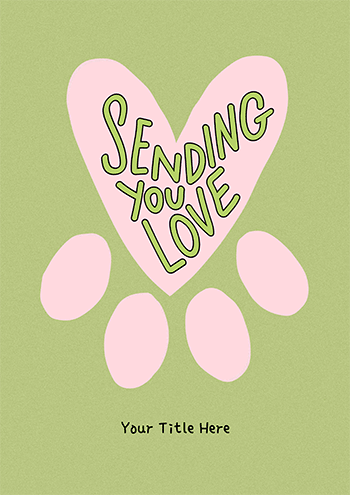 Sending You Love - Group Pet Sympathy Card