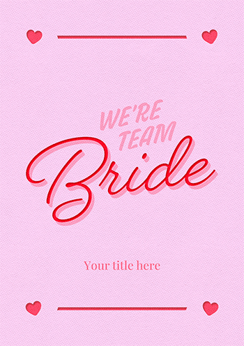 We’re Team Bride – Bridal Party Greeting Card